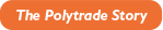 The Polytrade Story